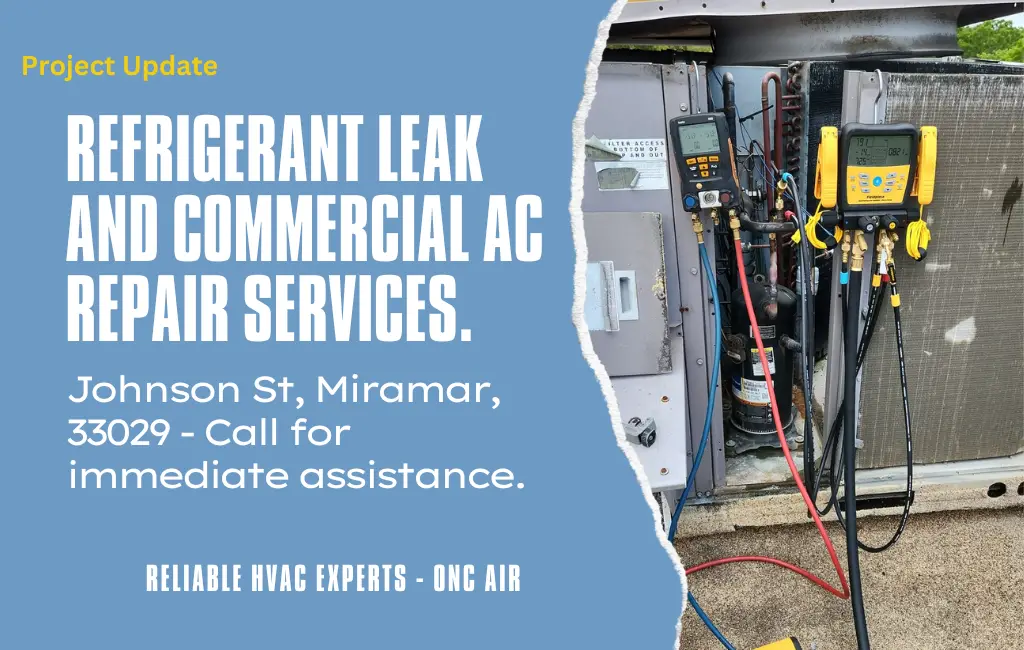 Refrigerant Leak and Commercial AC Repair including refrigerant leak reapir