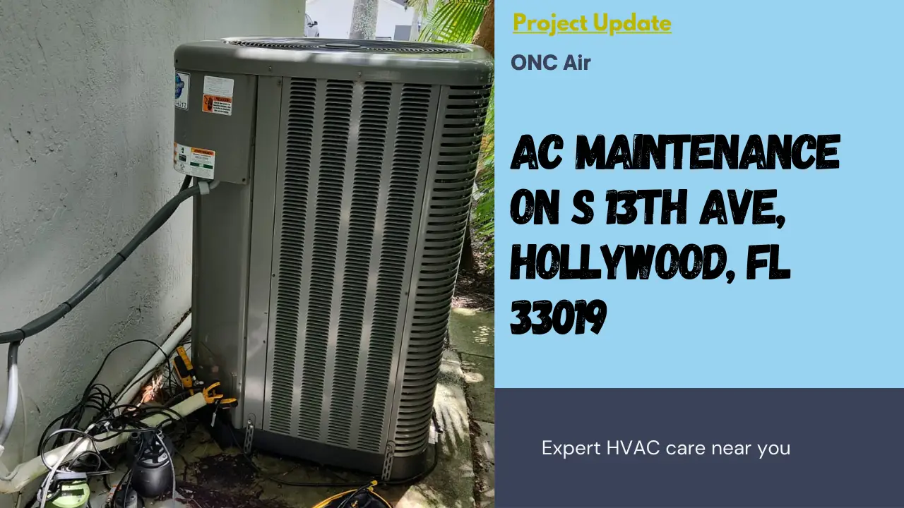 AC maintenance project in Hollywood, FL